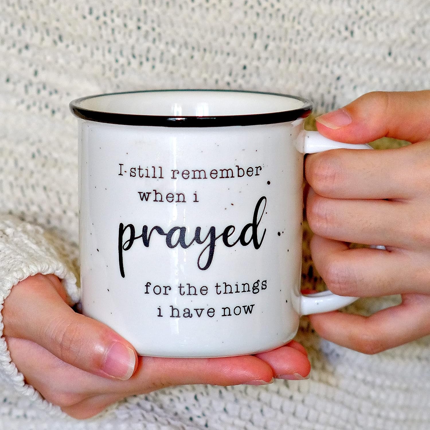 I Remember When I Prayed for the Things That I Have Now 11 Ounces Ceramic Coffee Mug, Inspirational Sayings Farmhouse Christian Mug Gift Ideas Coffee Mugs