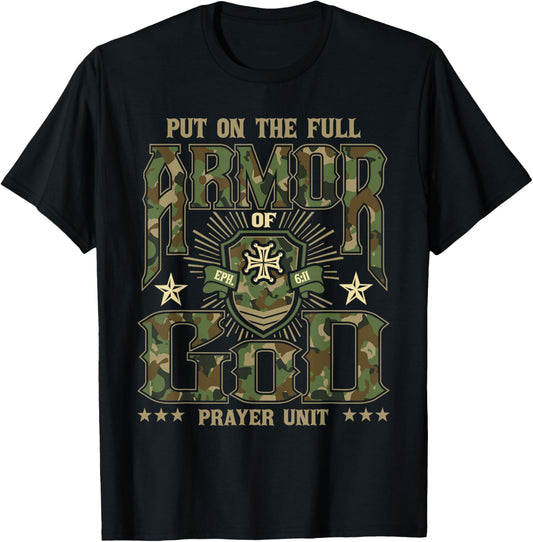 Put on the Full Armor of God - Christian Religious Bible T-Shirt